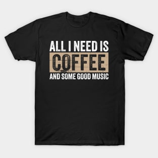 coffee music T-Shirt